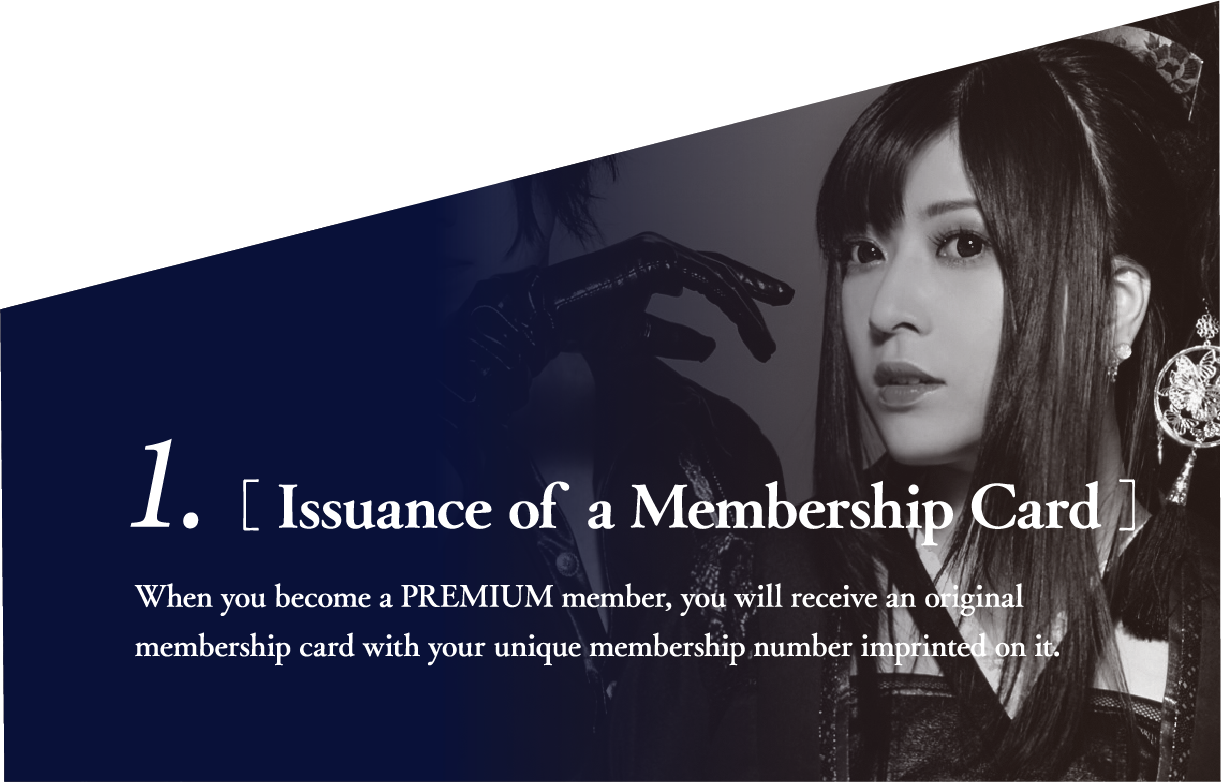 1. Issuance of a Membership Card