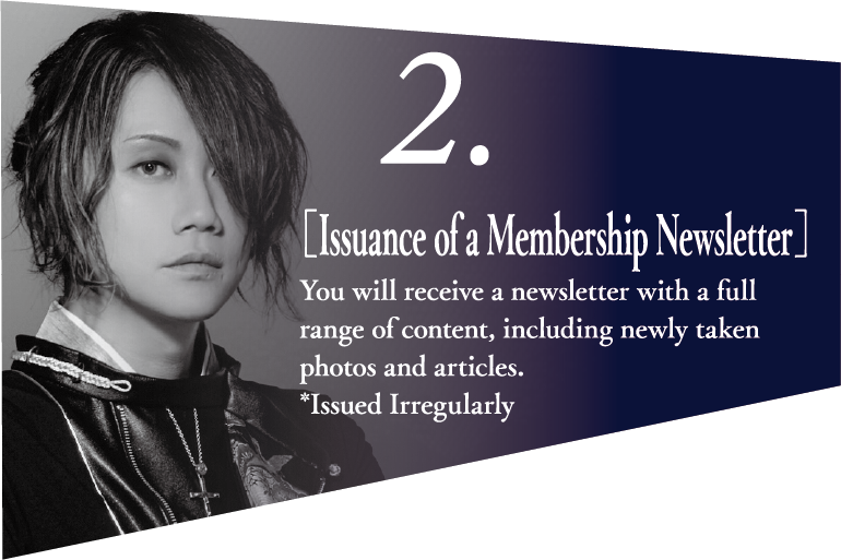 2. Issuance of a Membership Newsletter *Issued Irregularly